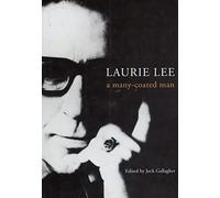 Laurie Lee: a many-coated man