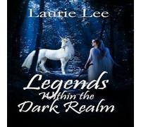Laurie Lee Legends Within the Dark Realm Paperback Book Laurie Lee Multicolor