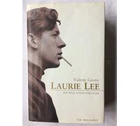 Laurie Lee: The Well-Loved Stranger