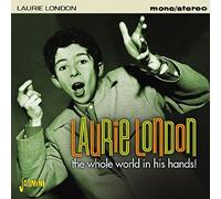 Laurie London - The Whole World in His Hands!