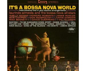 LAURINDO ALMEIDA: IT`S A BOSSA NOVA WORLD - CD