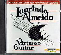 Laurindo Almeida - Virtuoso Guitar