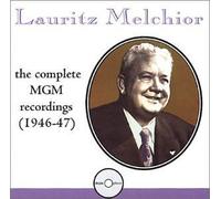 Lauritz Melchior: The Complete MGM Recordings 1946-1947 by Lauritz Melchior (2001-01-09)