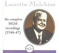 Lauritz Melchior's complete MGM Recordings 1946-1947