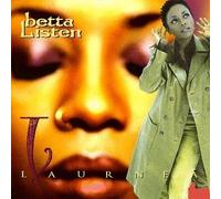 Laurnea - Betta Listen Enhanced Edition by Laurnea (1997) Audio CD
