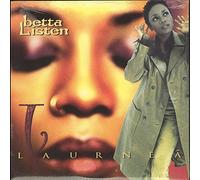 Laurnea - Betta Listen [VINYL]