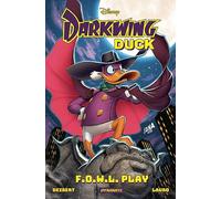 Lauro, Carlo - Darkwing Duck: F.O.W.L. Play (DARKWING DUCK TP)