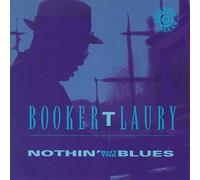 Laury, Booker T. - Nothin' But the Blues [CASSETTE]