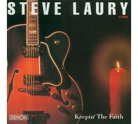 Laury, Steve - Keepin' the Faith