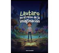 Lautaro en el Reino de la Imaginación