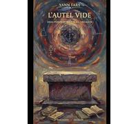 L'Autel Vide: Essai philosophique sur la Religion