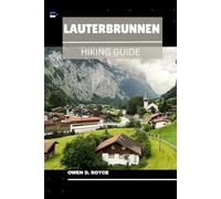LAUTERBRUNNEN (Wander & Trek: The Ultimate Hiking Guide Series)