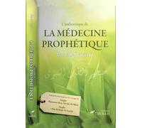 L'authentique De La Médecine Prophétique