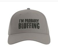 Lauthings I'm Probably Bluffing Poker Car Game Baseball Cap Embroidered Men's Hat Unisex Sport Grey
