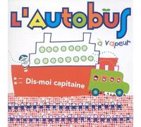 L'Autobus à vapeur - Dis-moi capitaine