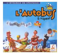 L'Autobus à vapeur - Le Camping des flos bleus