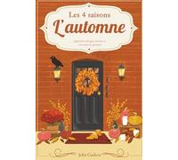 L'automne: Les 4 saisons