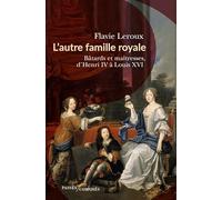 L'autre famille royale: La faillite de l'absolutisme