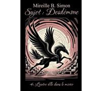 L'autre fille dans le miroir (Sujet: Desdémone)