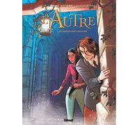 L'autre - Tome 02: La maison dans l'ailleurs