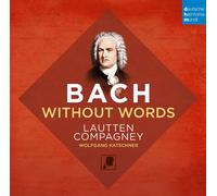 LAUTTEN COMPAGNEY - BACH WITHOUT WORDS CD NEW