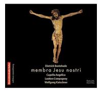 Lautten Compagney/Katschner - BUXTEHUDE:MEMBRA JESU NOSTRI