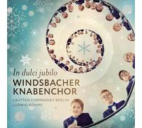 Windsbacher Knabenchor – In Dulci Jubilo – CD