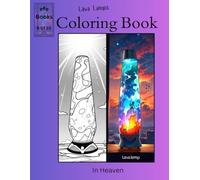 Lava Lamps Coloring Book Series: In Heaven