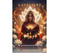 LAVALIERE: The Last Descendant of White Lotus