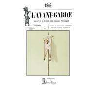 L'Avant-Garde, le bulletin de liaison des Zouaves Pontificaux français: 1906