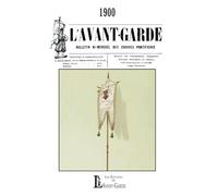 L'Avant-Garde, le bulletin de liaison des Zouaves Pontificaux français: Année 1900