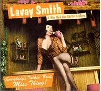 Lavay Smith & Her Red Hot Skillet Lickers - Everybody's Talkin' About Miss Thing
