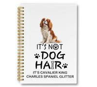 laveliabel Funny Dog Spiral Notebook, Dogs Gifts for Women, It's Not Dog Hair It's Cavalier King Charles Spaniel Glitter College Ruled Spiral Notebook for School Office Supplies, 5.5x8.3 Inches
