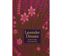 Lavender Dark Pink Dreams Edition Notebook (200 Pages, Hardcover 6x9)