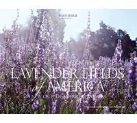 Lavender Fields of America: A New Crop of American Farmers