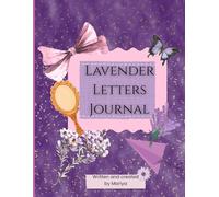 Lavender Letters Journal: Lined Pages for Thoughts & Dreams
