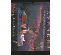 Lavender: Practical Inspirations for Natural Gifts, Country Crafts and Decorative Displays