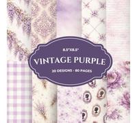 Lavender Purple Scrapbook Paper Pad 8.5x8.5: 20 Shabby Chic Floral Designs, 80 Double-Sided Sheets for Junk Journaling, Card Making & Scrapbooking: ... for Scrapbooking, Junk Journals & Card Making