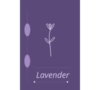 Lavender: Soft Purple Calm Notebook for Writing, Notes & Daily Inspiration | 120 Pages | 6x9
