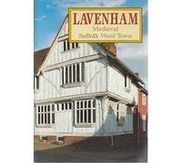 Lavenham: Medieval Suffolk Wool Town