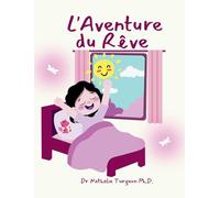 L'Aventure du Rêve