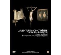 L'aventure monotheiste (les 3 religions du livre) DVD