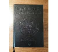 Lavey, A: Satanische Bibel / Die Satanischen Rituale