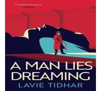 Lavie Tidhar A Man Lies Dreaming Paperback Book Lavie Tidhar Multicolor