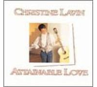 Lavin, Christine - Attainable Love [CASSETTE]