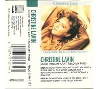 Lavin, Christine - Good Thing He Can't Read My Mi [CASSETTE]