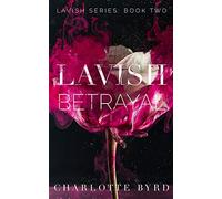 Lavish Betrayal: 2