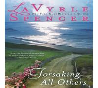 LaVyrle Spencer Forsaking all Others Paperback Book LaVyrle Spencer Multicolor