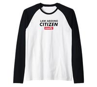 Law Abiding Citizen Mostly Raglan Baseball Tee