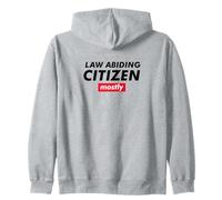 Law Abiding Citizen Mostly Zip Hoodie